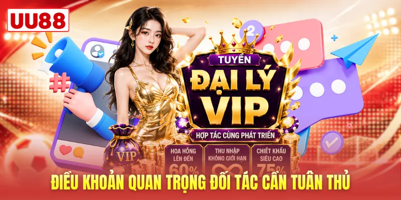 Điều khoản quan trọng đối tác cần tuân thủ