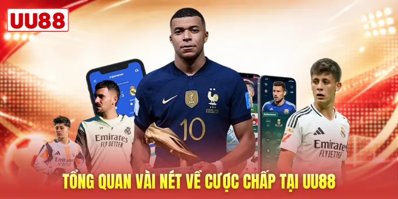 Tổng quan vài nét về cược chấp tại UU88